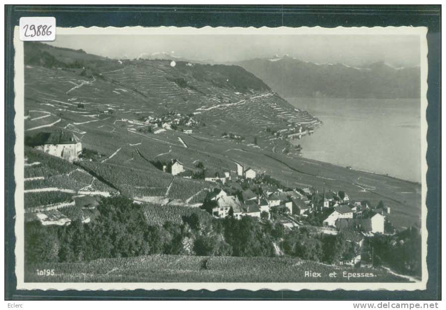 DISTRICT DE LAVAUX /// RIEX - EPESSES  - TB  ( AU DOS: ADHERENCES DE PAPIER NOIR SUR LEQUEL LA CARTE ETAIT COLLEE ) - Épesses