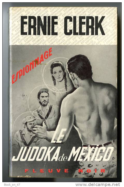 {44673} Ernie Clerk " Le Judoka De Mexico " ; Espionnage N° 699   EO 1968. " En Baisse " - Fleuve Noir