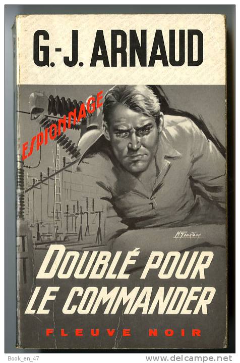 {44716} G. - J. Arnaud " Doublé Pour Le Commandeur " ; Espionnage N° 654 , EO 1968 . Gourdon .  " En Baisse " - Fleuve Noir