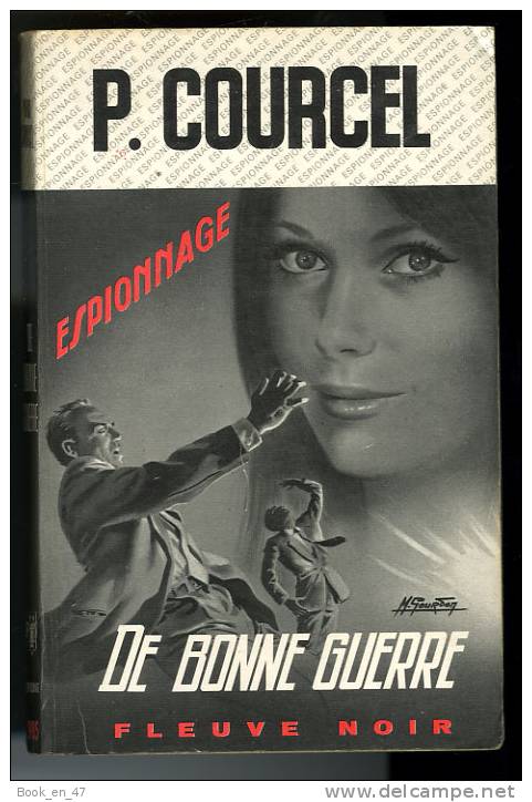 {44710} Pierre Courcel " De Bonne Guerre " ; Espionnage N° 985 EO 1972  " En Baisse " - Fleuve Noir