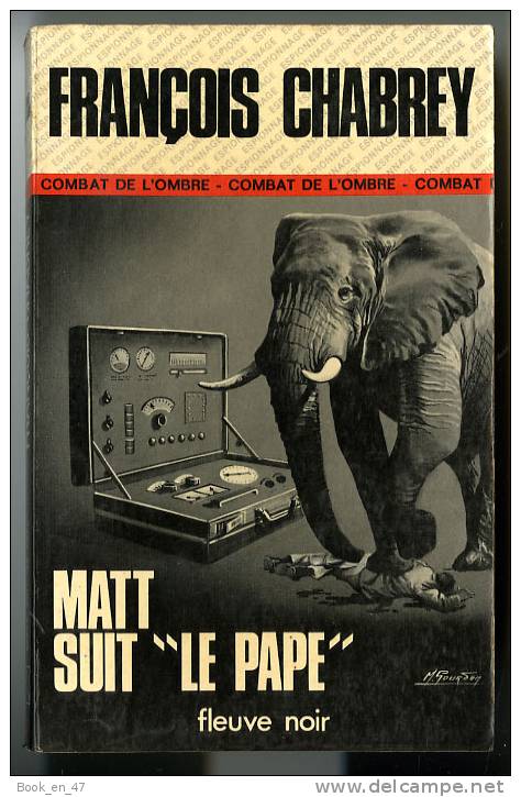 {44660} François Chabrey " Matt Suit "le Pape" "; Espionnage N° 1283   EO 1976. TBE ; éléphant  " En Baisse " - Fleuve Noir