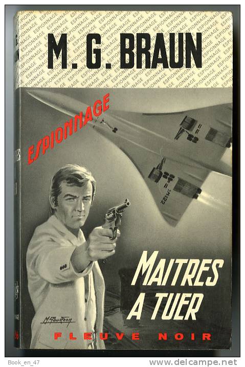 {44680} M. G. Braun " Maitres à Tuer "; Espionnage N° 1056  EO 1973. TBE  " En Baisse " - Fleuve Noir