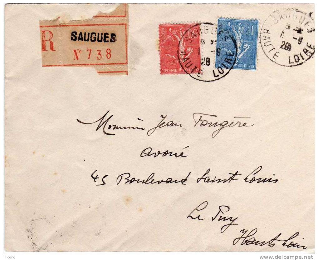 SAUGUES HAUTE LOIRE 43 - VIGNETTE RECOMMANDEE ET CACHET MANUELS SUR SEMEUSES 1928 - Storia Postale