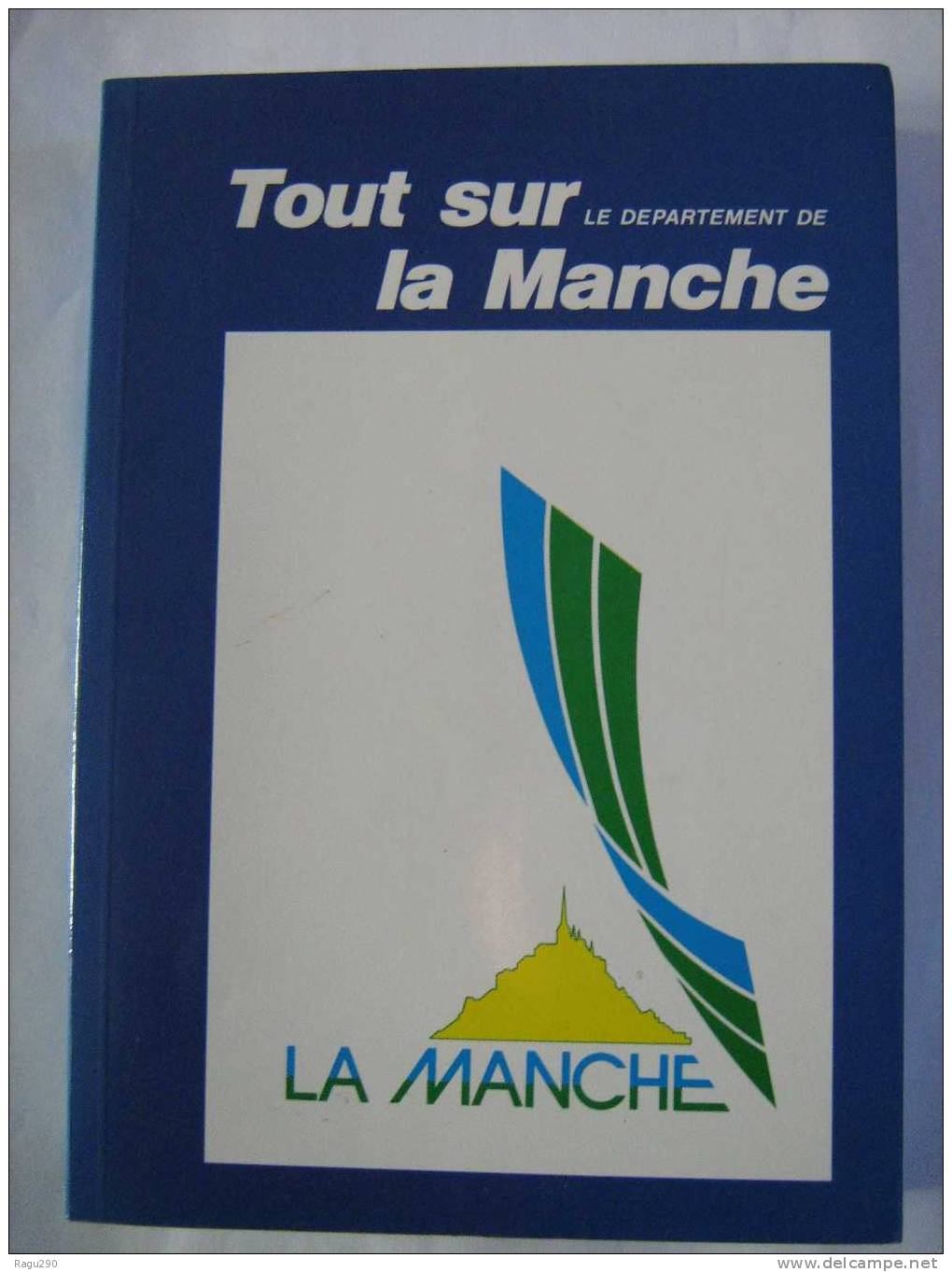 TOUT SUR LE DEPARTEMENT DE LA MANCHE - Normandië