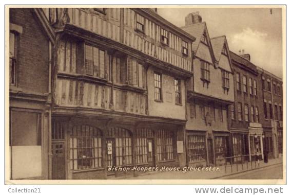 GLOUCESTER ... BISHOP HOOPER S HOUSE - Gloucester