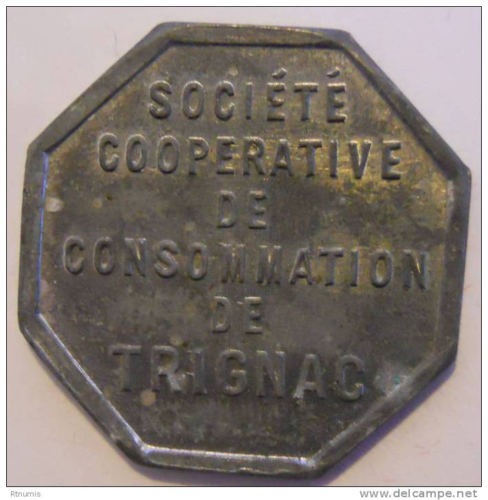 Trignac 44 Société Coopérative De Consommation 1 Franc Elie 25.1 SUPERBE - Monétaires / De Nécessité