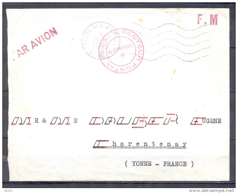 POSTE AUX ARMEES  Le 15 10 1963    ALGERIE     Courrier Pour  CHARENTENAY  Yonne   F M - Guerre D'Algérie