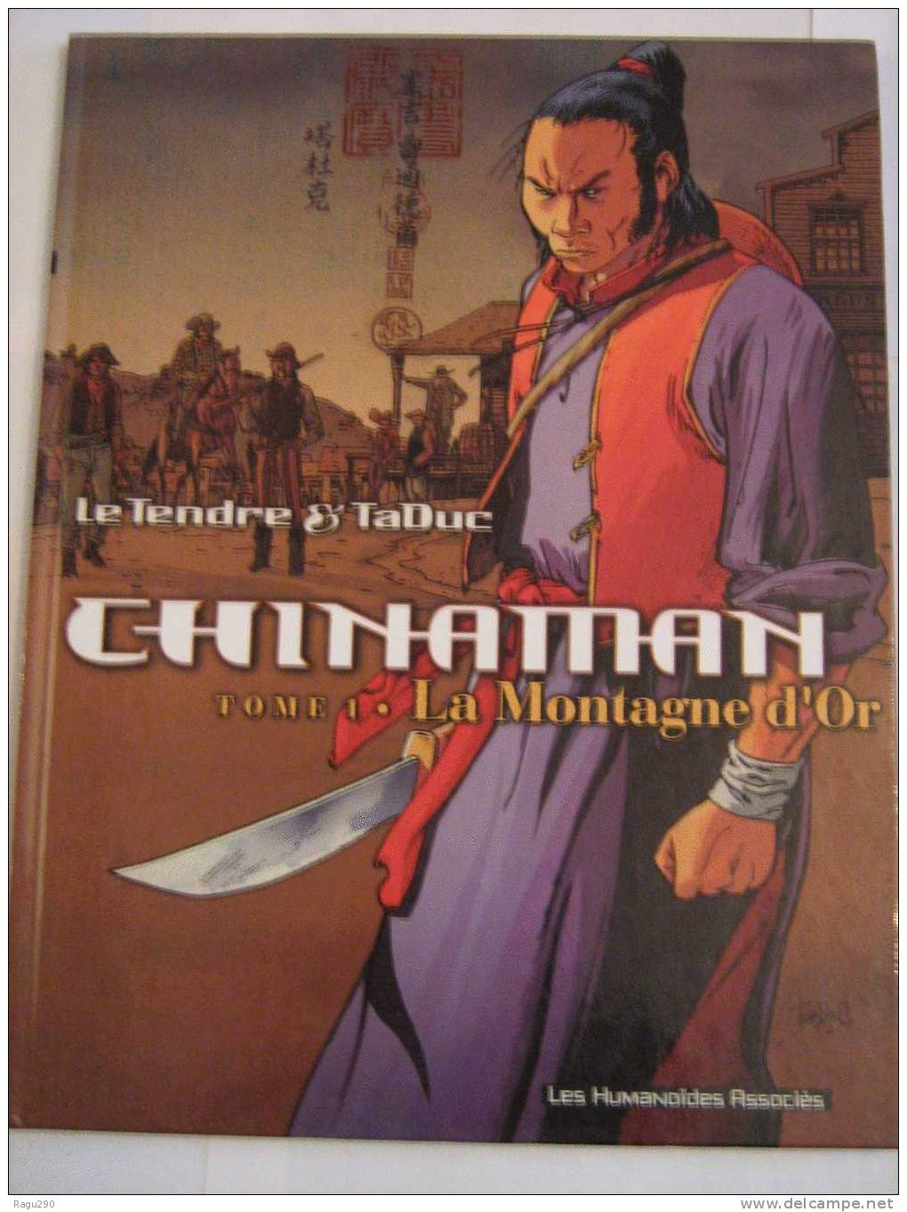 CHINAMAN N° 1 LA MONTAGNE D'  OR édition Originale - Chinaman