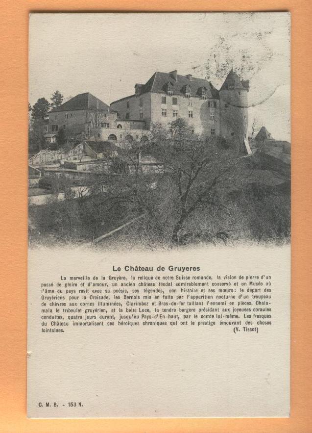 H915 Le Château De Gruyères, Avec Description De Tissot.Cachet Jaun Bellegarde 1910 CMB 153 N - Bellegarde