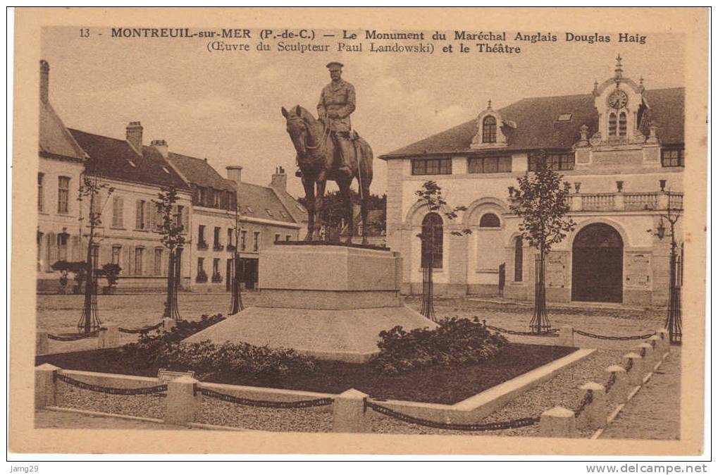 Frankrijk/France, Montreuil-sur-Mer, Le Monument Du Maréchal Anglais Douglas Haig Et Le Théâtre, Ca. 1930 - Montreuil