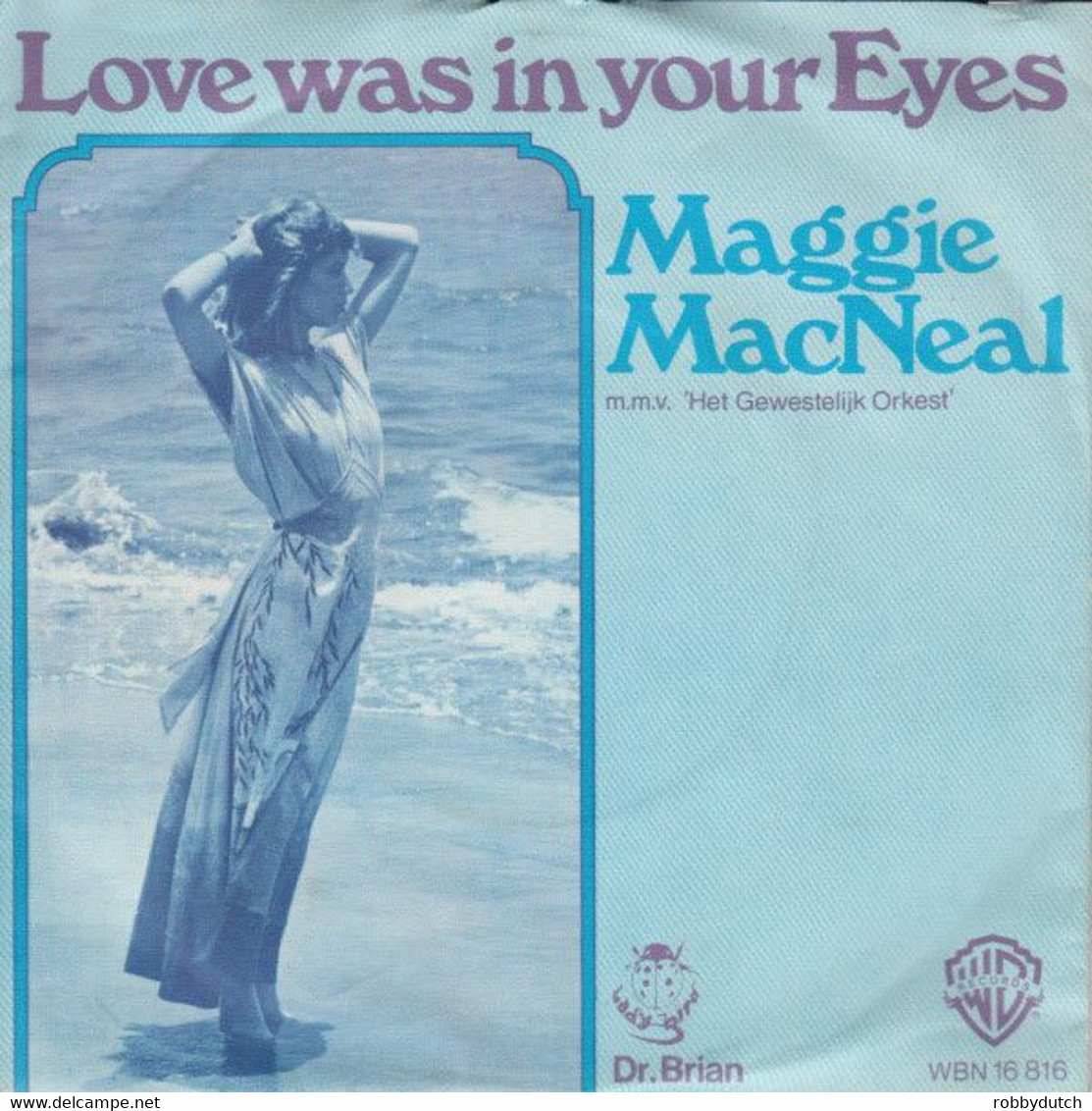 * 7" *  MAGGIE MACNEAL - LOVE WAS IN YOUR EYES (Holland 1976) - Disco, Pop