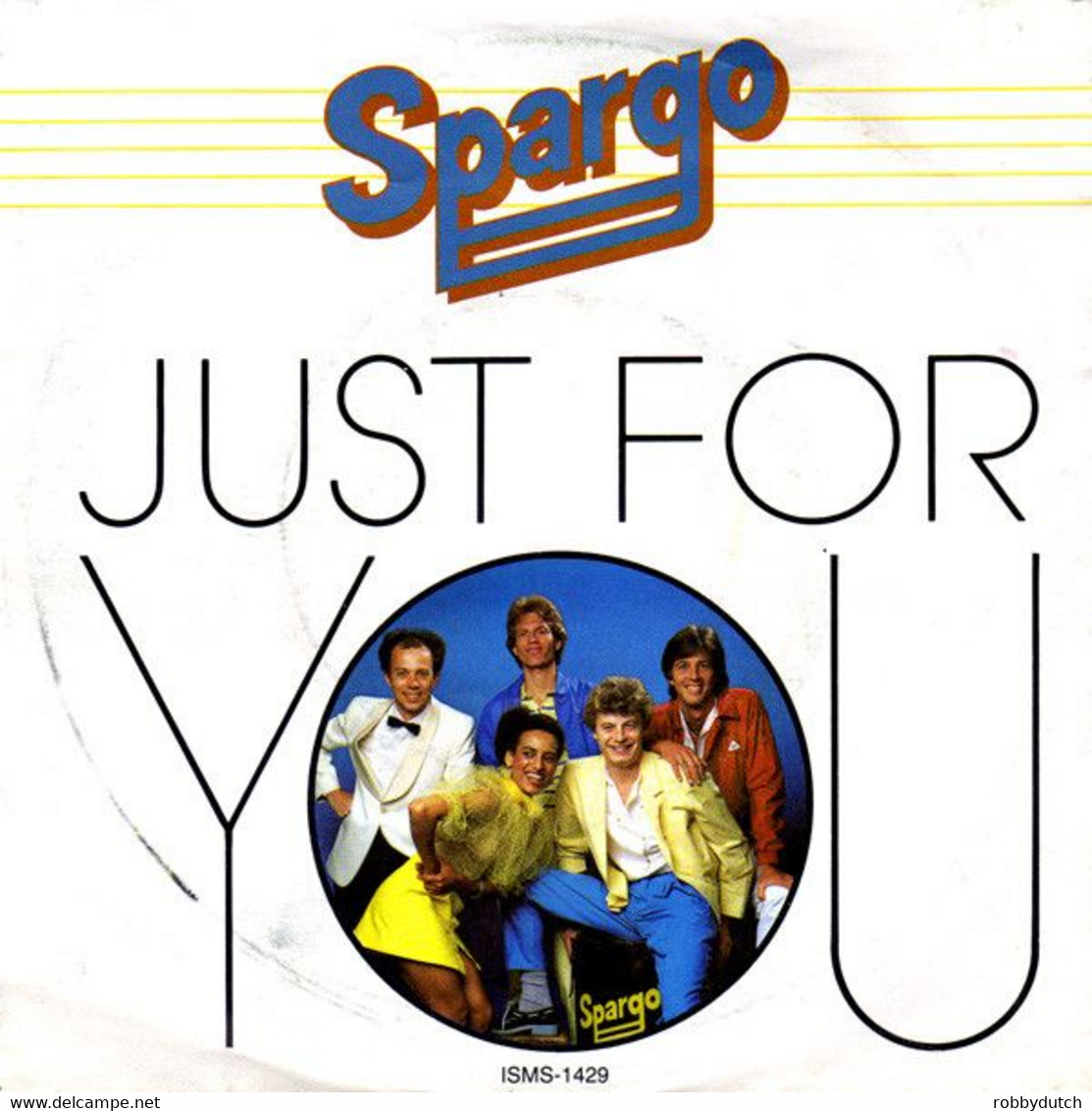 * 7" *  SPARGO - JUST FOR YOU (Holland 1981) - Disco, Pop