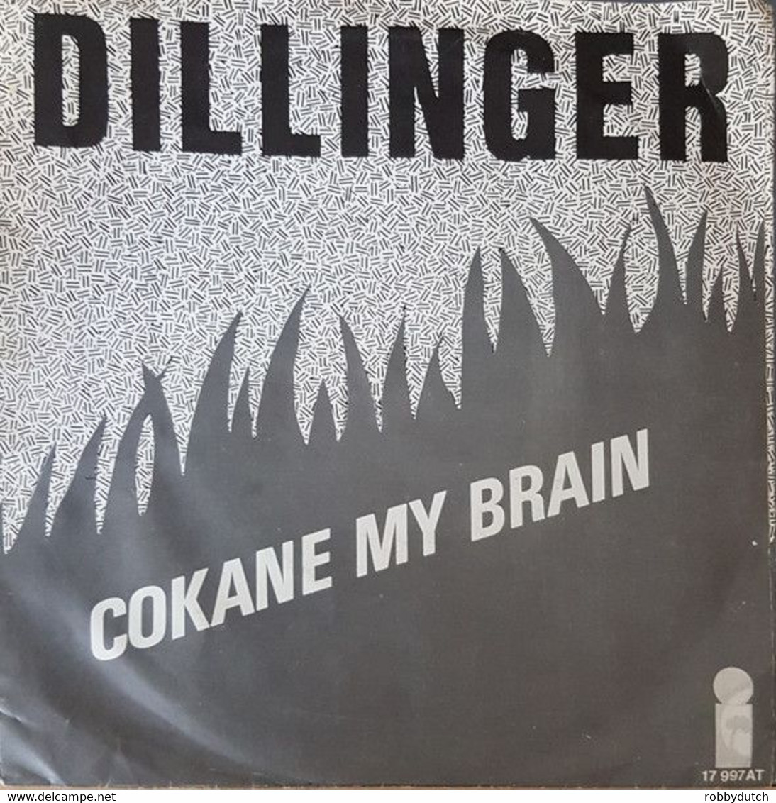 * 7" *  DILLINGER - COKANE MY BRAIN (Holland 1976) - Disco, Pop