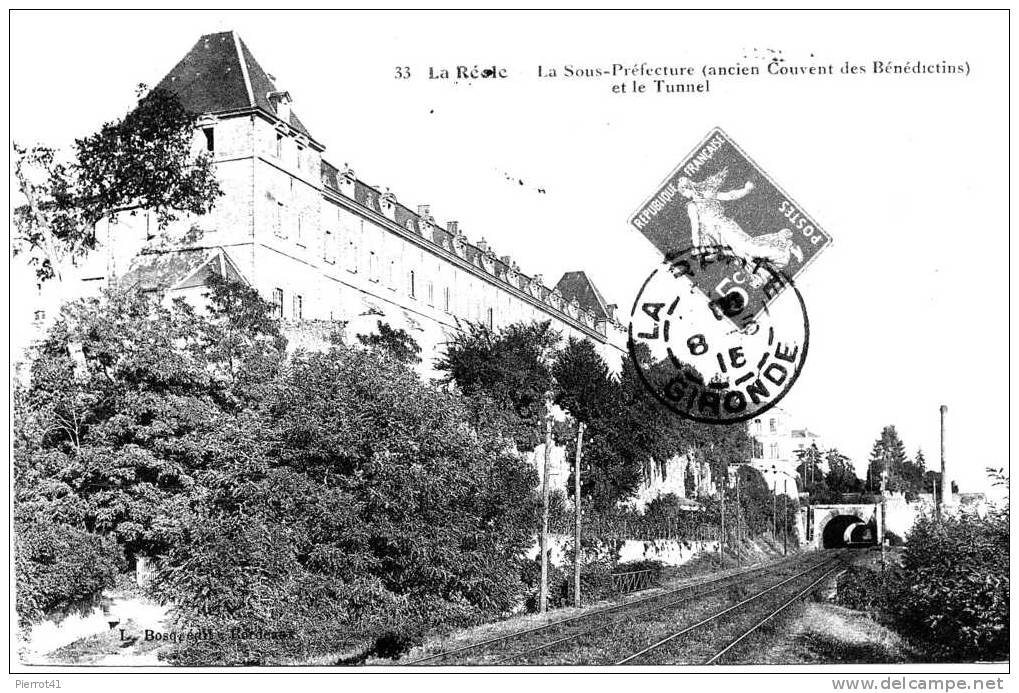 La Sous Préfecture Et Le Tunnel - La Réole