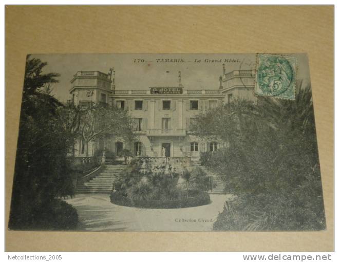 TAMARIS - LE GRAND HOTEL - 83 VAR - CARTE POSTALE DE FRANCE - Tamaris
