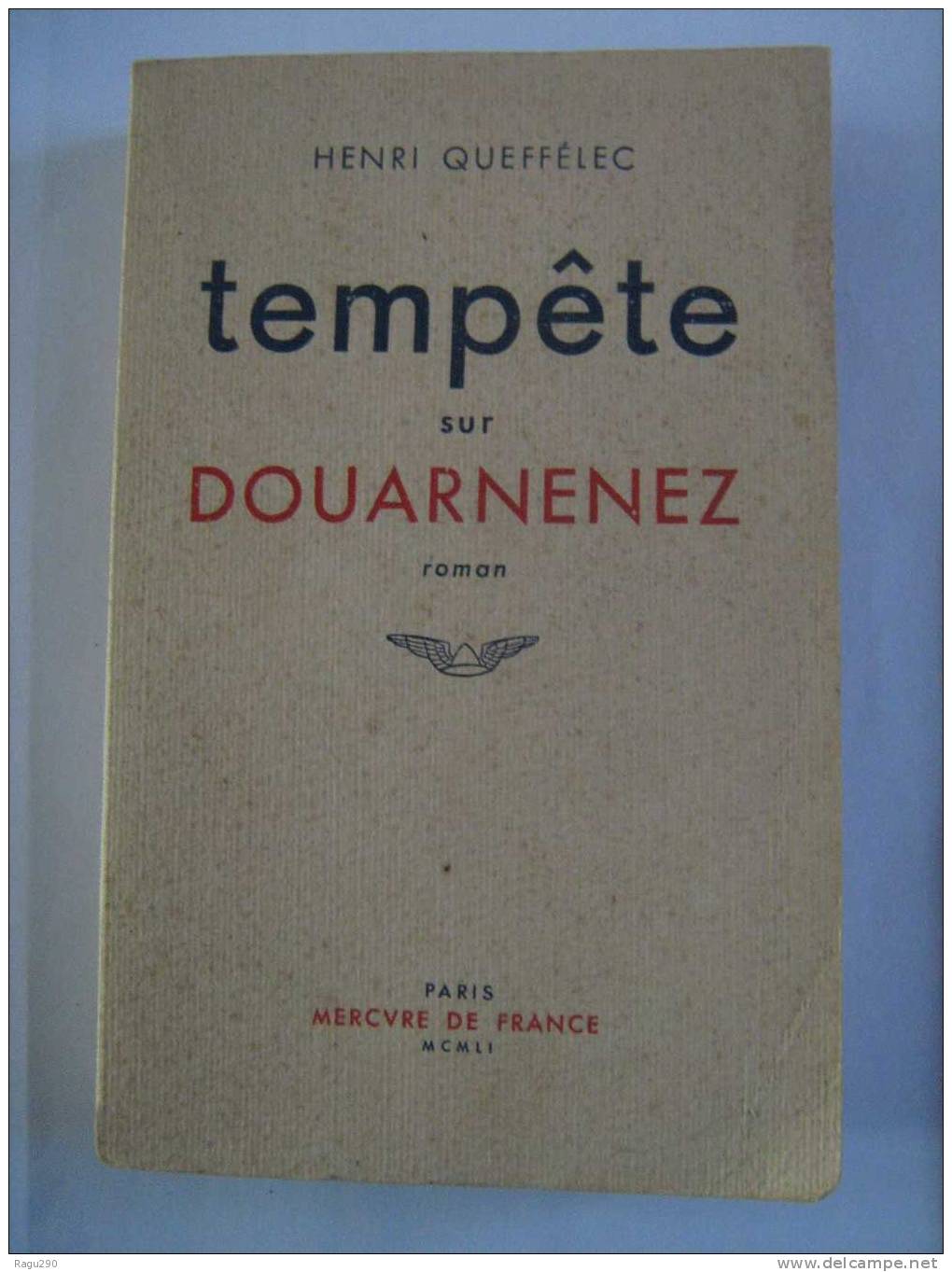 TEMPETE SUR DOUARNENEZ  Par  HENRI QUEFFELEC   1951 - Otros & Sin Clasificación