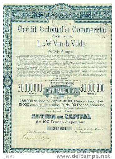 Crédit Colonial Et Commercial (anc. L & W Van De Velde) Cap 1927 - Bank & Insurance