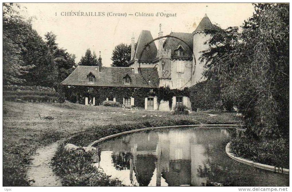 CPA - 23 - CHENERAILLES - Château D 'Orgnat - 991 - Chenerailles