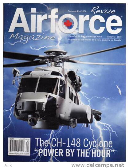 AIR FORCE REVUE (Force Aerienne Du Canada) Ete 2008 (en Francais & Anglais) 70 Pages - Luftfahrt & Flugwesen