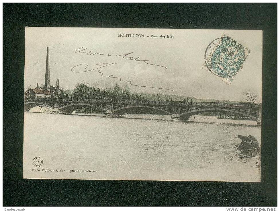 Montluçon (03) - Le Pont Des Isles  ( Animée Lavandière  Cliché Vignier - J. Moro Opticien) - Montlucon