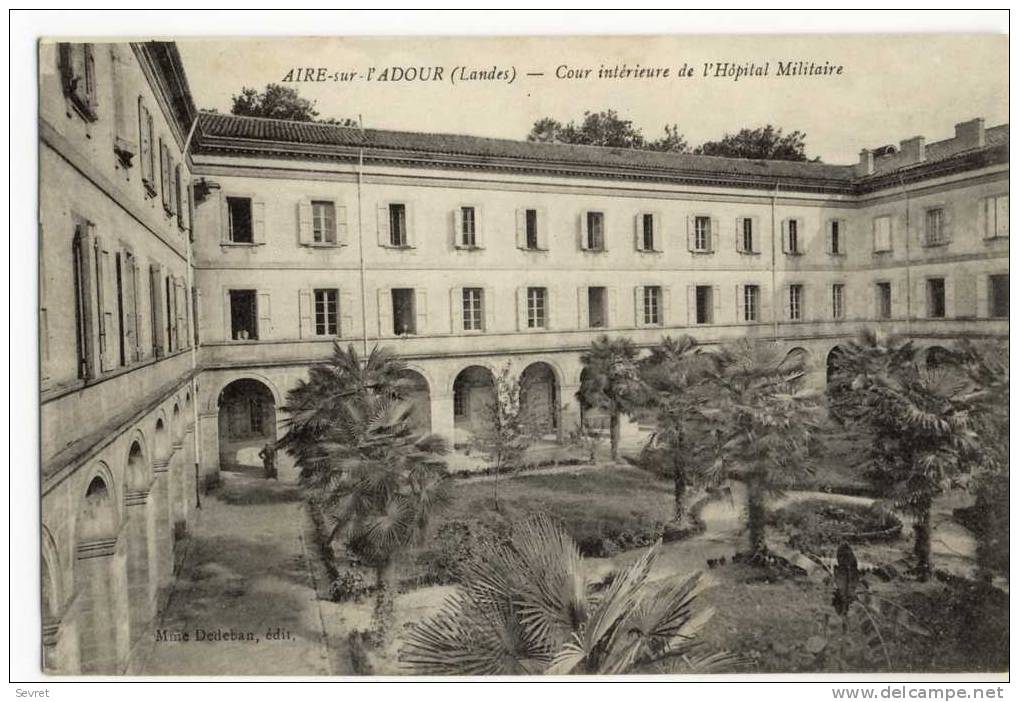 AIRE Sur L'ADOUR. - Cour Intérieure De L'Hôpital Militaire - Aire