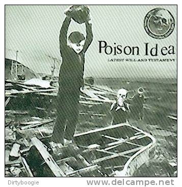 POISON IDEA - Latest Will And Testament - CD - PUNK - Punk