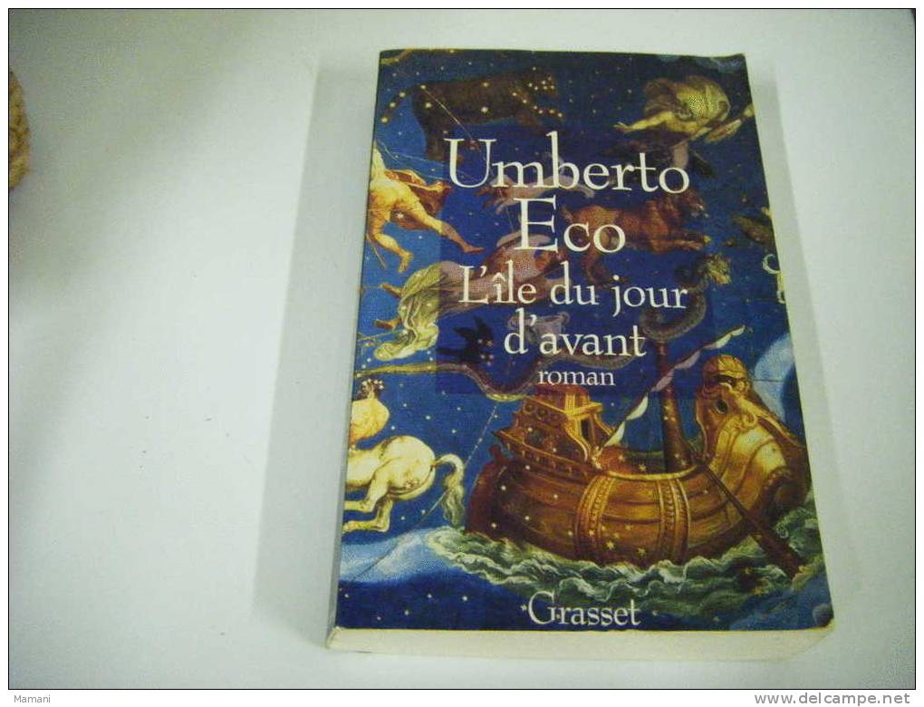 Umberto Eco -l'ile Du Jour D'avant -editions Grasset-- - Azione