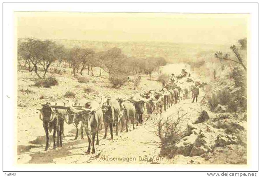 NAMIBIA - Kolonien 0002 Deutsch-Südwest-Afrika - Ochsenwagen REPRINT From Swakopmund, Namibia - Namibia