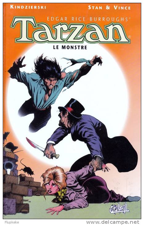 Tarzan Volume 1 Le Monstre Kindzierski Stan & Vince Editions Soleil 1998 - Tarzan