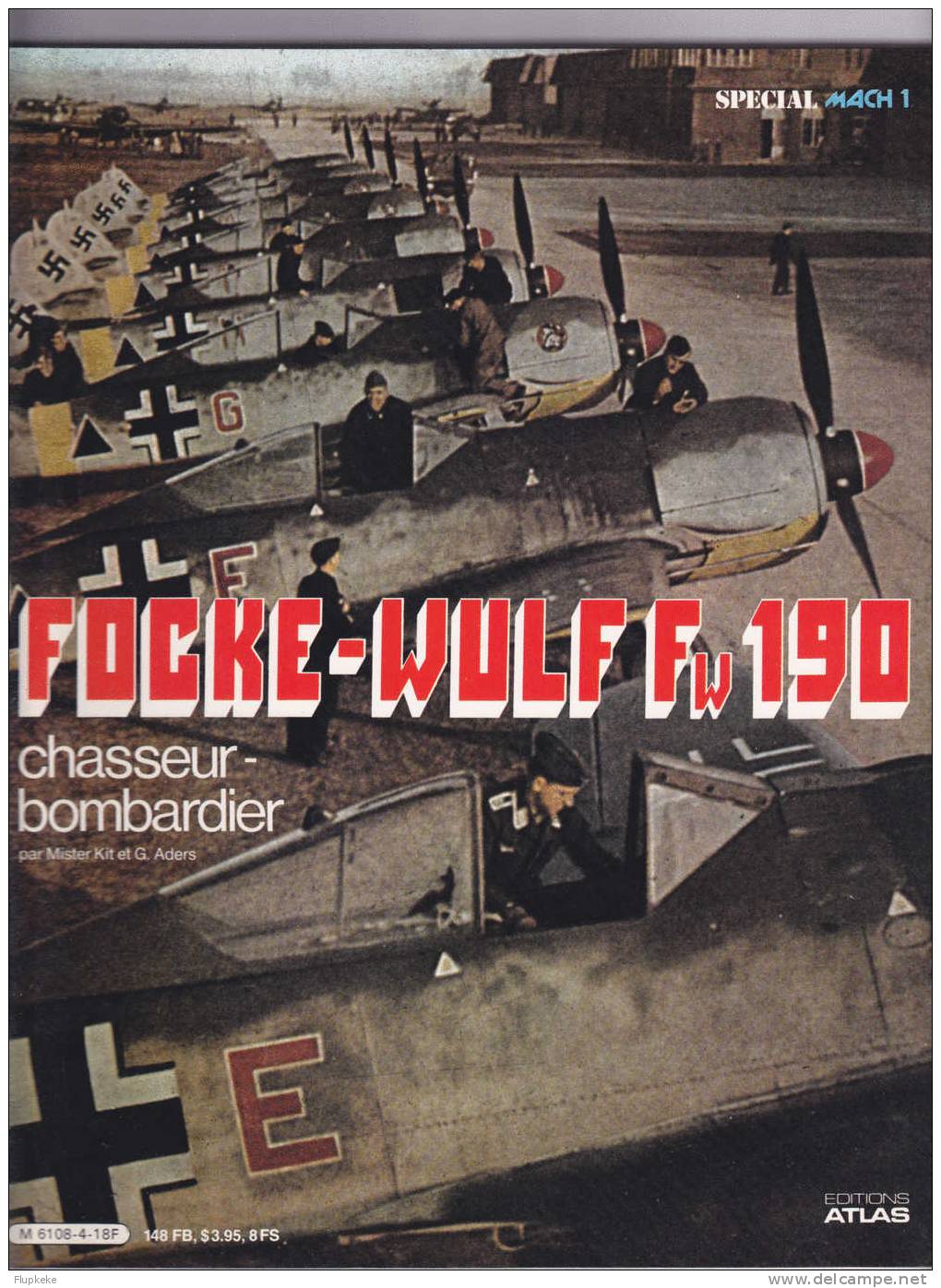 Match 1 Numéro Spécial Focke-Wulf  FW 190 Editions Atlas 1980 - Aviazione