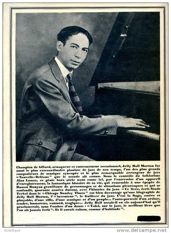 Mister Jelly Roll (Morton), Par Alan Lomax, Traduit Par Henri Parisot,, Ed. Flammarion, 1964, Jazz New Orleans - Música