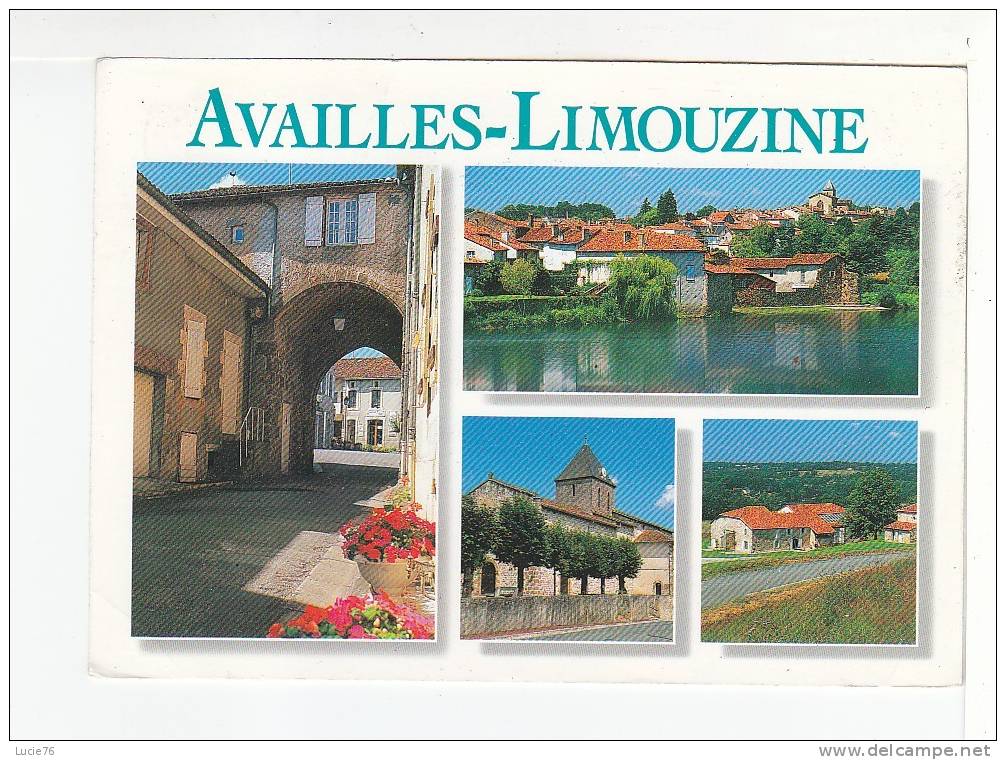 AVAILLES LIMOUZINE  -  4 Vues :  Rue Fleurie - Vue Générale - L'Eglise  - Le Centre De Vacances - Availles Limouzine