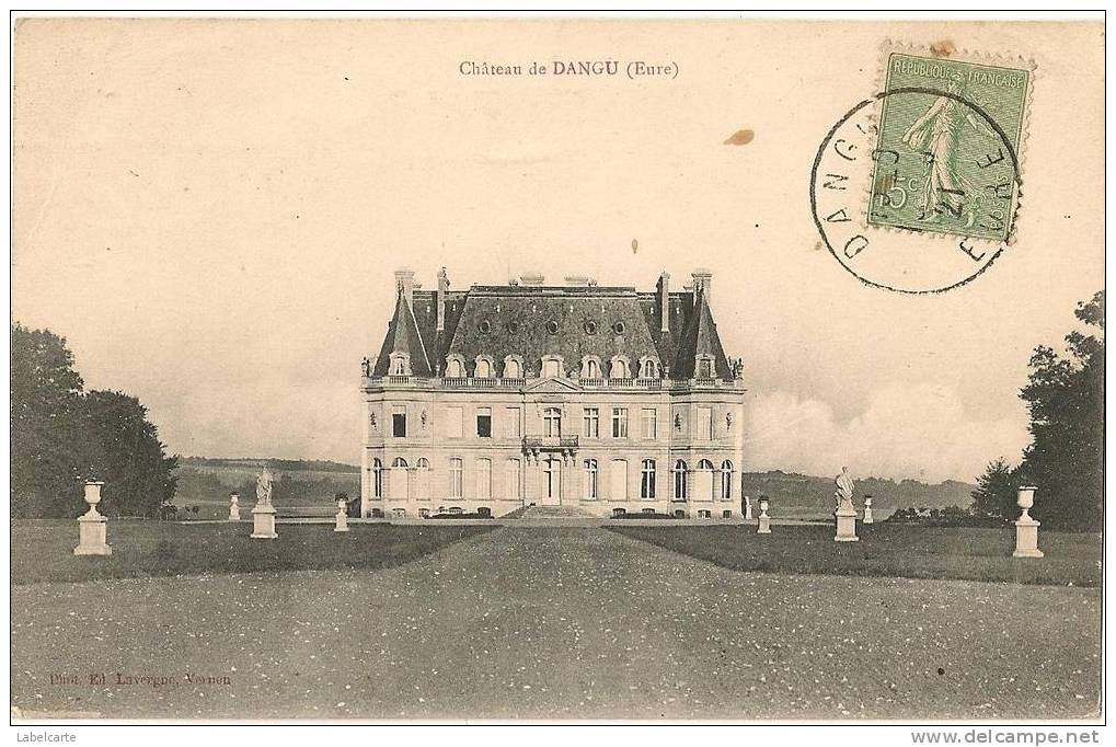 EURE 27.CHATEAU DE DANGU - Dangu