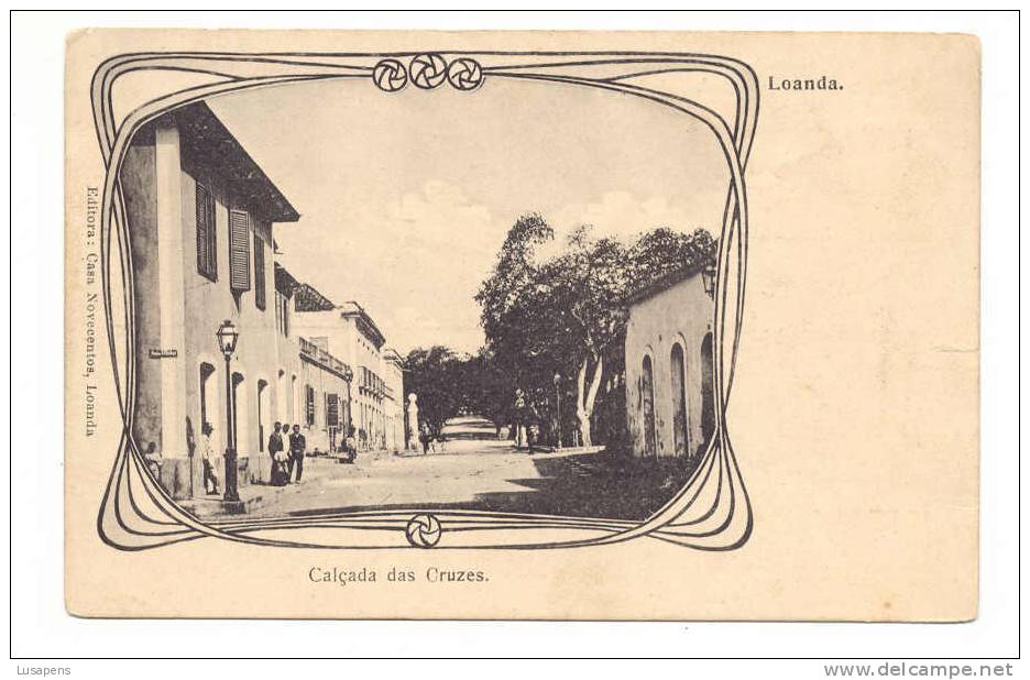 ANGOLA (PORTUGAL)  -  Fantaisie Art Nouveau Type Gruss Aus LUANDA LOANDA - CALÇADA DAS CRUZES - Angola