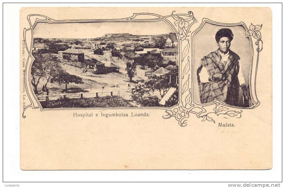 ANGOLA (PORTUGAL)  -  Fantaisie Art Nouveau Type Gruss Aus  HOSPITAL E INGUMBOTAS LOANDA MULATA - Angola