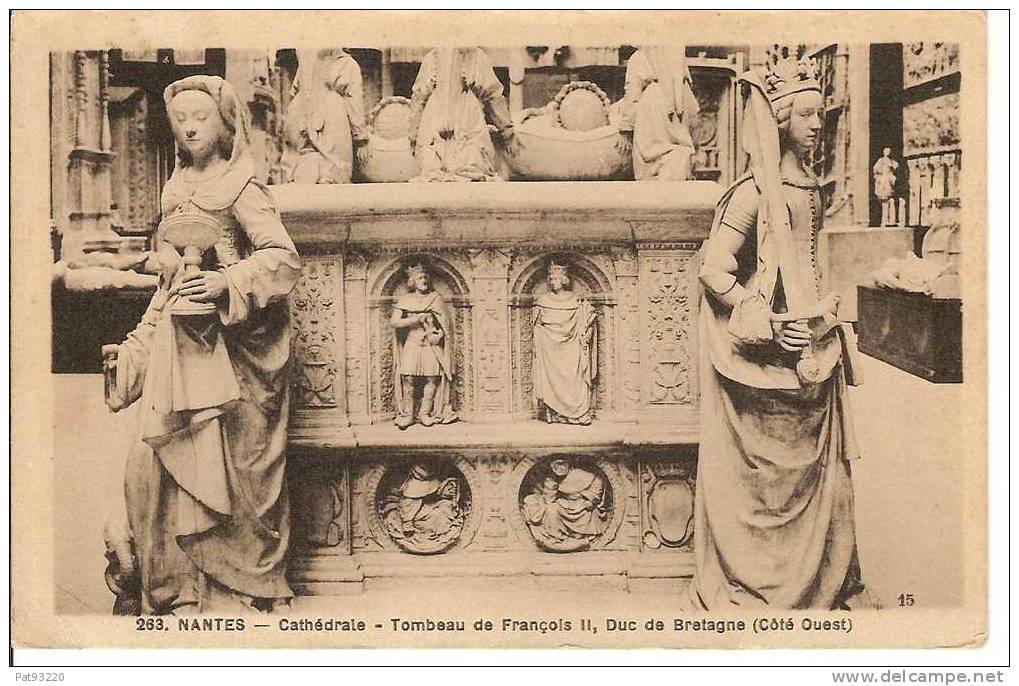 44  NANTES N°263 : Cathédrale : Tombeau De François II, Duc De Bourgogne (ouest) / CPA NEUVE/ BE - Nantes