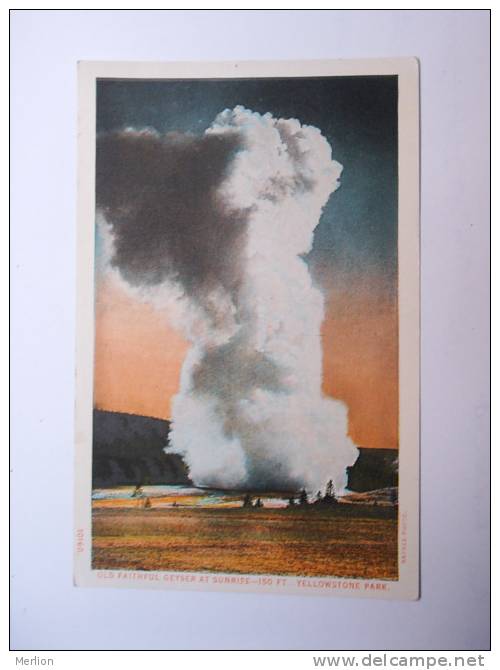 US -WY-  Yellowstone Park - Faithful Geyser At Sunrise   -   Ca  1910's - VF -  D64862 - Yellowstone