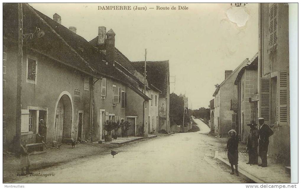 DAMPIERRE (39) Route De Dôle, état Médiocre Gondolée, Tache Importante Droite Haut - Dampierre