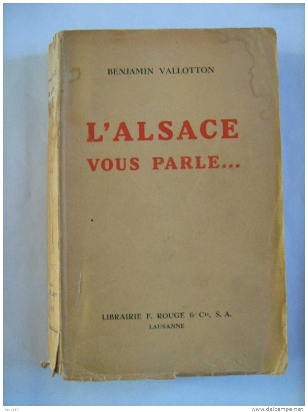 L'ALSACE VOUS PARLE  Par  BENJAMIN VALLOTTON - Alsace