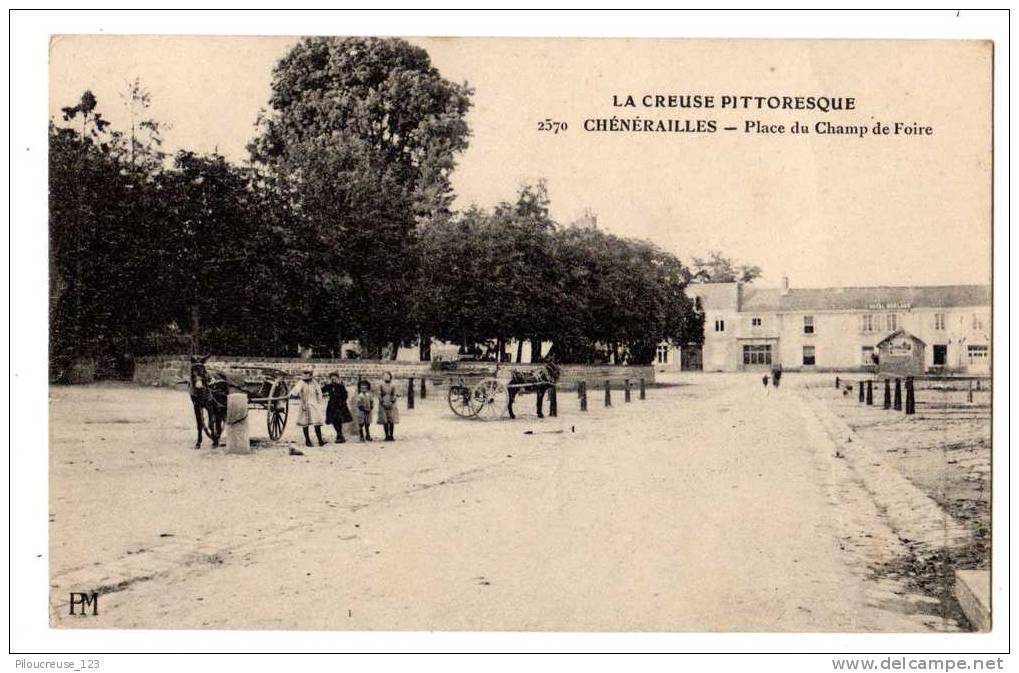 23 - CHENERAILLES - "Place Du Champ De Foire " - Edit.: PM N° 2570 - Chenerailles
