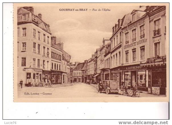 GOURNAY EN BRAY -  Rue De L´Eglise - Gournay-en-Bray