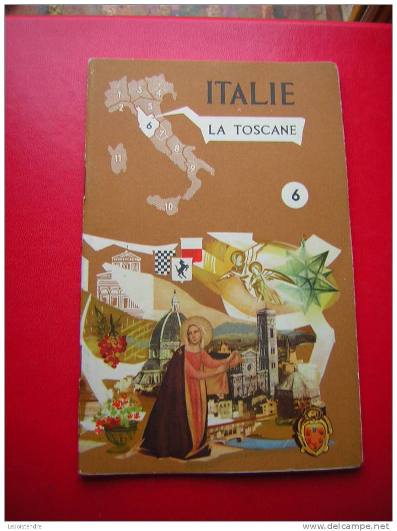LIVRET COUVERTURES SOUPLES-ITALIE-LA TOSCANE N°6 -EN FRANCAIS 1954 - Ohne Zuordnung