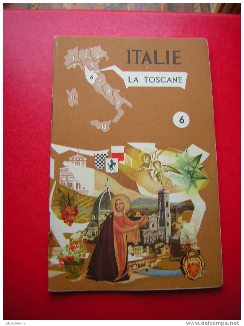 LIVRET COUVERTURES SOUPLES-ITALIE-LA TOSCANE N°6 -EN FRANCAIS 1954 - Non Classés