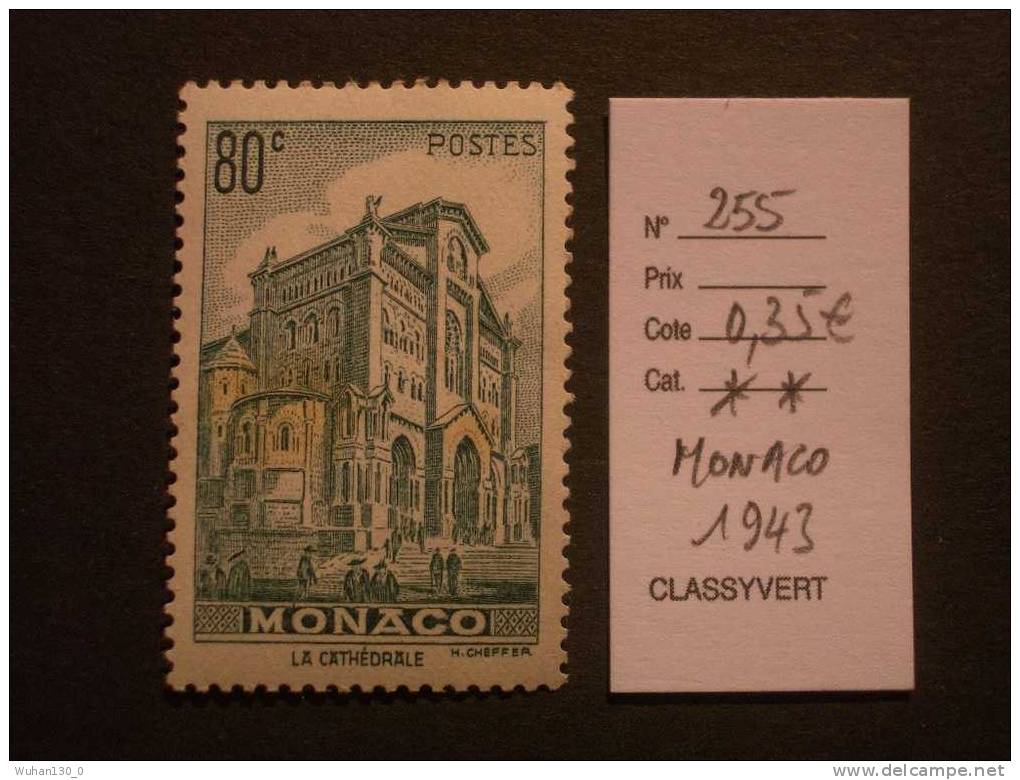 MONACO  *  *  De  1943    "   Vues De La Principauté   "    N° 255      1 Val . - Ongebruikt