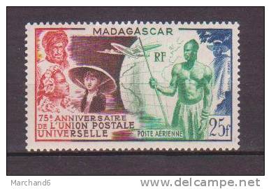 COLONIES.MADAGASCAR.PA N°72.75 Eme ANNIVERSAIRE DE L UNION POSTALE UNIVERSELLE *neuf Et Charniere - Autres & Non Classés