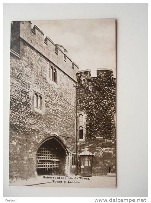 UK -London - Tower Of London - Gateaway Of The Bloody Tower -    Ca 1910-20's   VF -  D65054 - Tower Of London