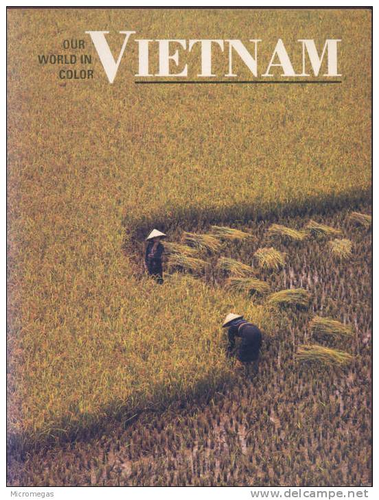 Our World In Colour : Vietnam - Asia