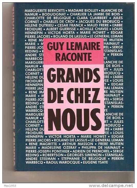 (simenon) Guy Lemaire Raconte... GRANDS DE CHEZ NOUS Belgique Loisirs, Editions Labor, Bxl, 1990 - Simenon