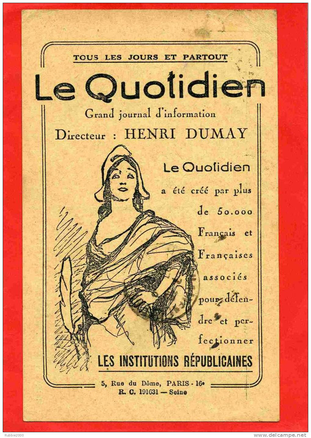 CARTE DU QUOTIDIEN JOURNAL D INFORMATION DE GAUCHE CREE EN 1923 PAR HENRY DUMAY 25 AVENUE KLEBER PARIS 16e EN BON ETAT - Partis Politiques & élections