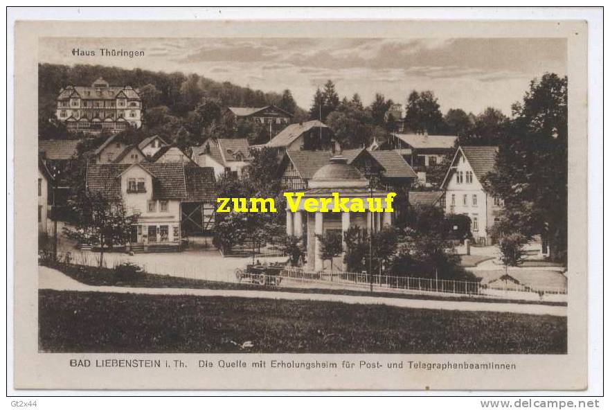 Bad Liebenstein - Die Quelle Mit Erholungsheim Für Post- Und Telegraphenbeamtinnen - Bad Liebenstein